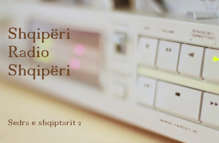 Shqiperi Radio Shqiperi   25   Sedra e shqiptarit 2