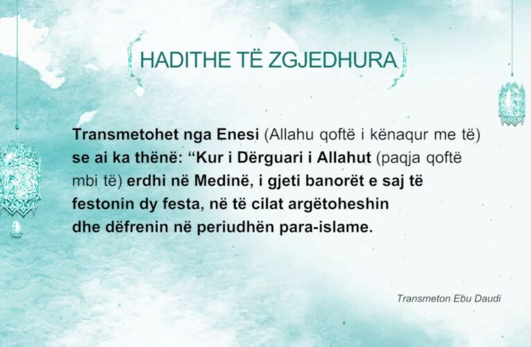 Hadithe – Festat e muslimanit.