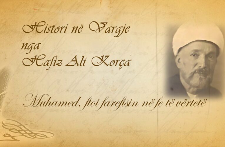 196 Histori në vargje   Hafiz Ali Korça   Muhamed, ftoi farefisin në fe të vërtetë